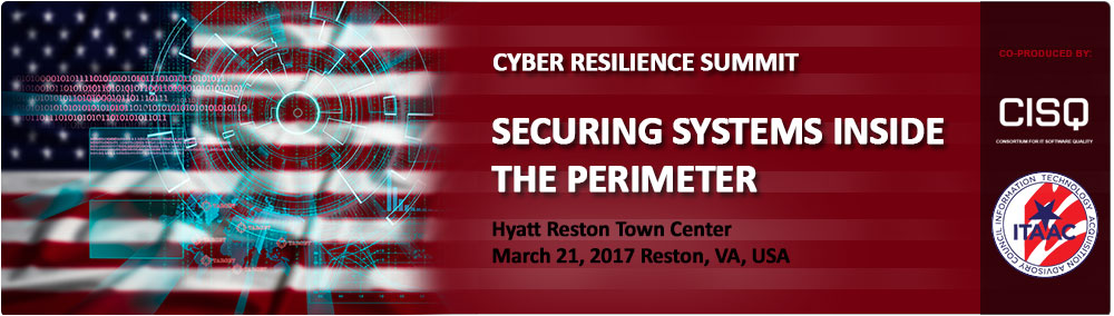 Cyber Resilience Summit: Securing Systems inside the Perimeter